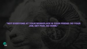 Not everyone at your workplace is your friend. Do your job. Get Paid. Go Home.